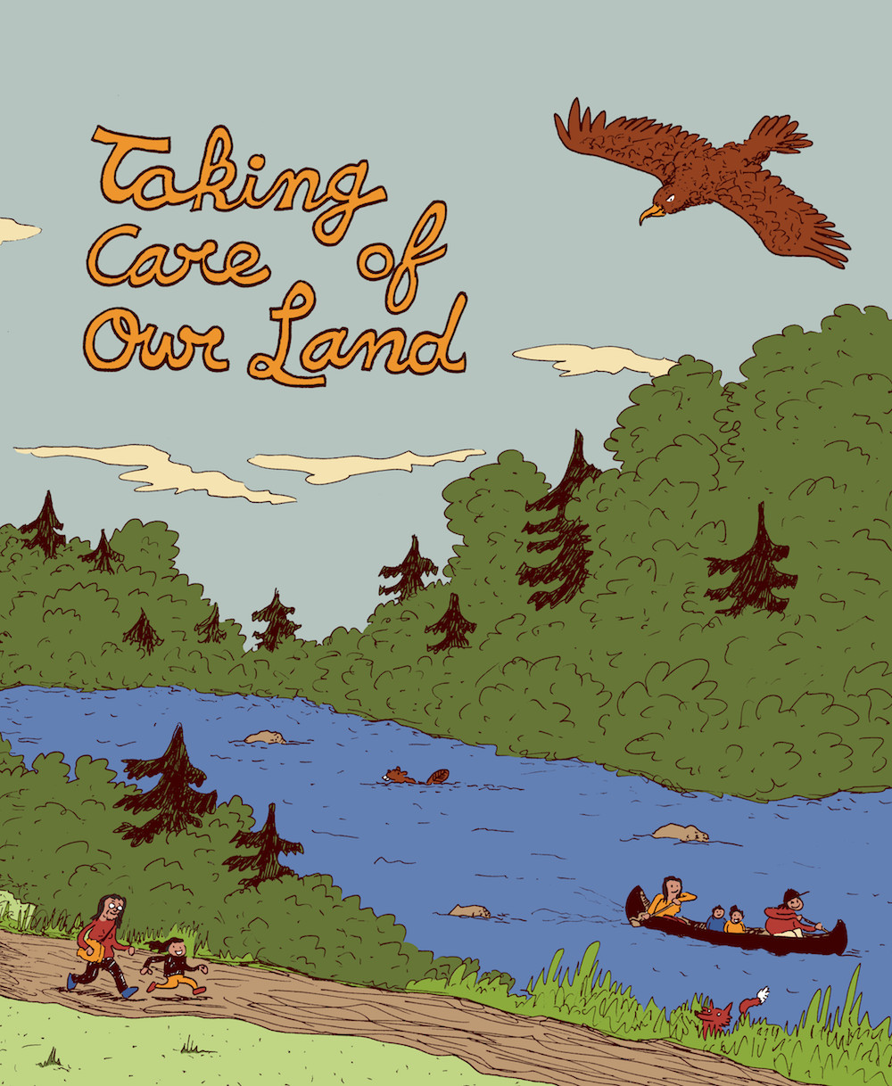 Page couverture du livret «Taking care of the land» portant sur la gestion des matière résiduelles dans la communauté anicinabe de Long Point au Témiscamingue